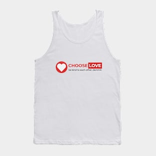 Choose Love Tank Top